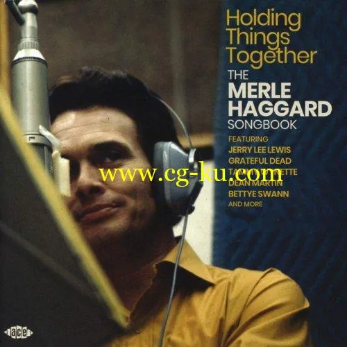 VA – Holding Things Together The Merle Haggard Songbook (2019) Flac的图片1
