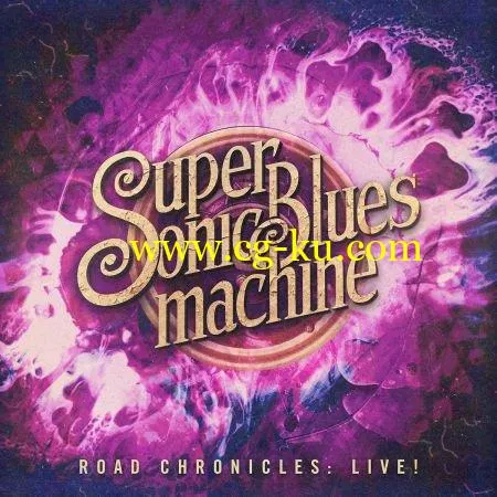 Supersonic Blues Machine – Road Chronicles: Live! (2019) FLAC的图片1