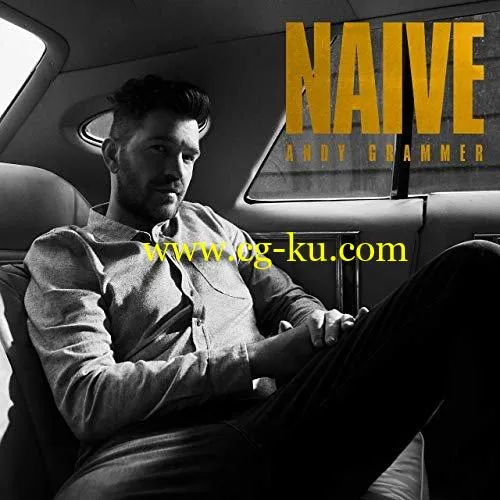 Andy Grammer – Naive (2019) FLAC的图片1