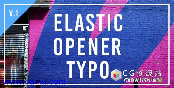 AE模板-弹性文字标题图片开场片头 Elastic Opener Typography的图片1