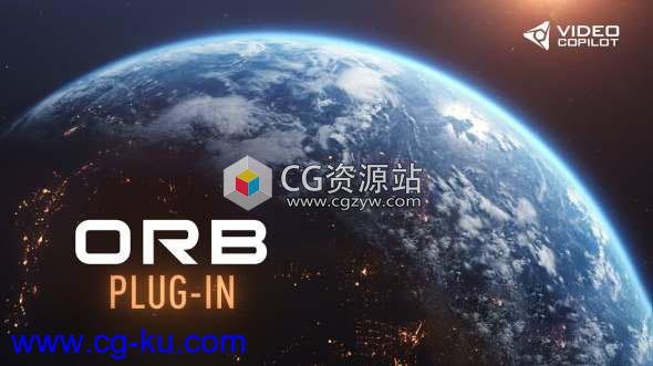 VideoCopilot三维星球AE插件 ORB CS6-CC2018 Win/Mac + 使用教程 + 6K地球贴图的图片1