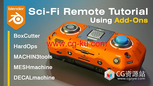 Blender使用插件制作科幻遥控器硬表面建模视频教程 Blender使用插件制作科幻遥控器硬表面建模视频教程的图片1