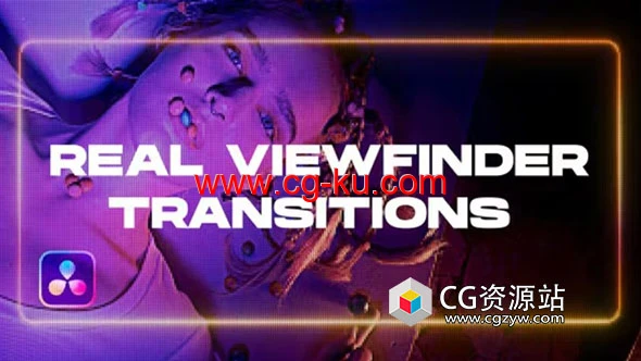 达芬奇模板-15个真实取景器镜头畸变视频转场过渡Real Viewfinder Transitions的图片1