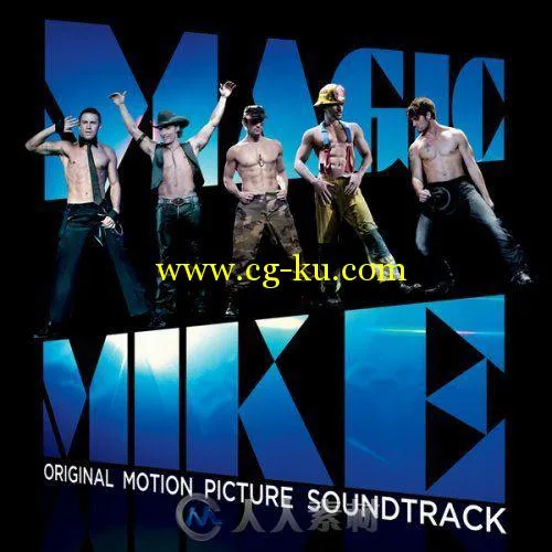 原声大碟 -魔力麦克 Magic Mike的图片1