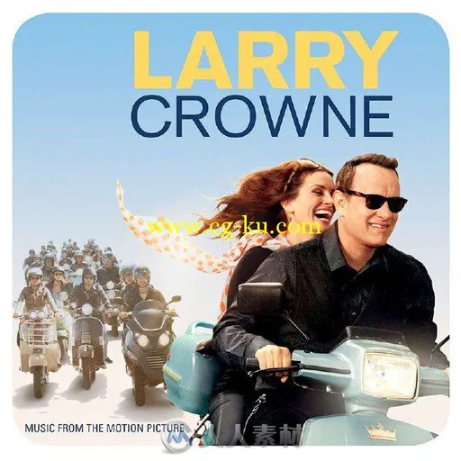 原声大碟 -拉瑞·克劳 Larry Crowne的图片1
