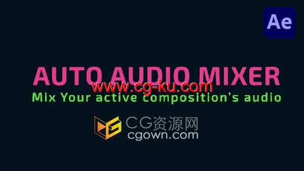 AE脚本Auto Audio Mixer v1.0.1 所有音频层自动混合器的图片1