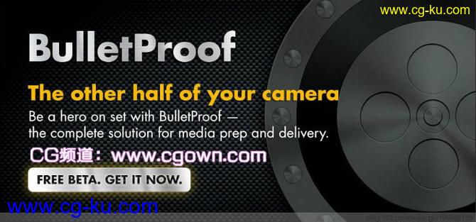“你摄像机的另一半” Red Giant BulletProof 软件 For MAC??的图片1
