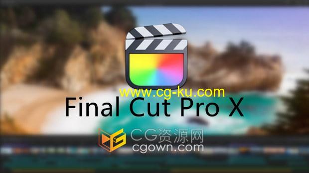 FCPX10.5.4视频剪辑软件Final Cut Pro MAC中文下载的图片1