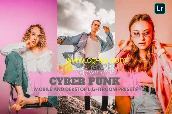 7种赛博朋克照片风格LR调色预设Cyber Punk Lightroom Presets的图片1