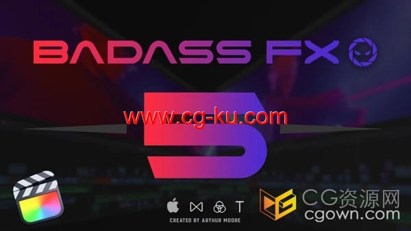 BadAss Fx 5 FCPX插件35种效果和过渡的图片1