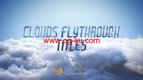 PR模板-镜头穿越云端标题显现Clouds Flythrough Titles的图片1